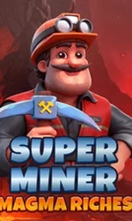 Super Miner Magma Riches